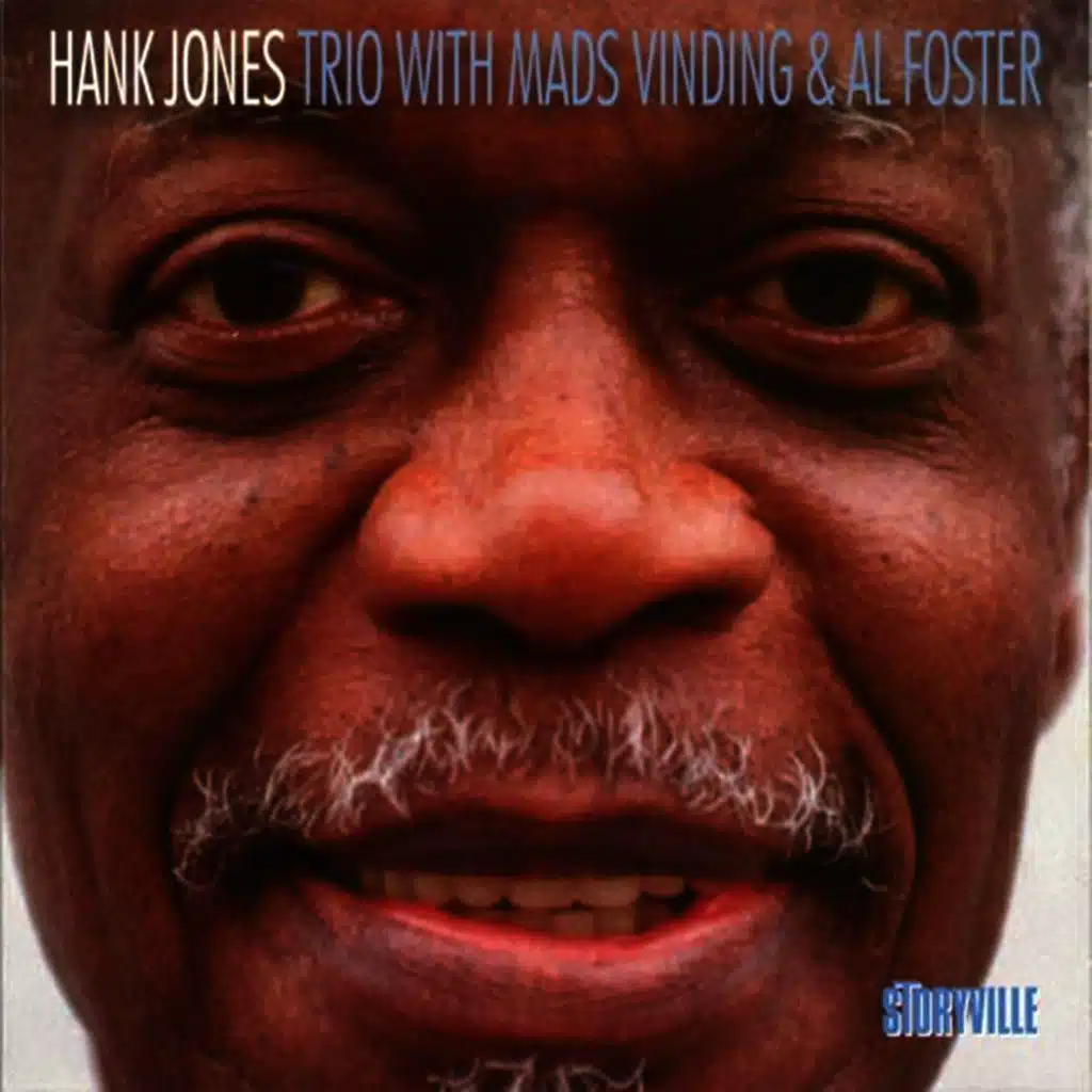 Hank Jones Trio With Mads Vinding & Al Foster