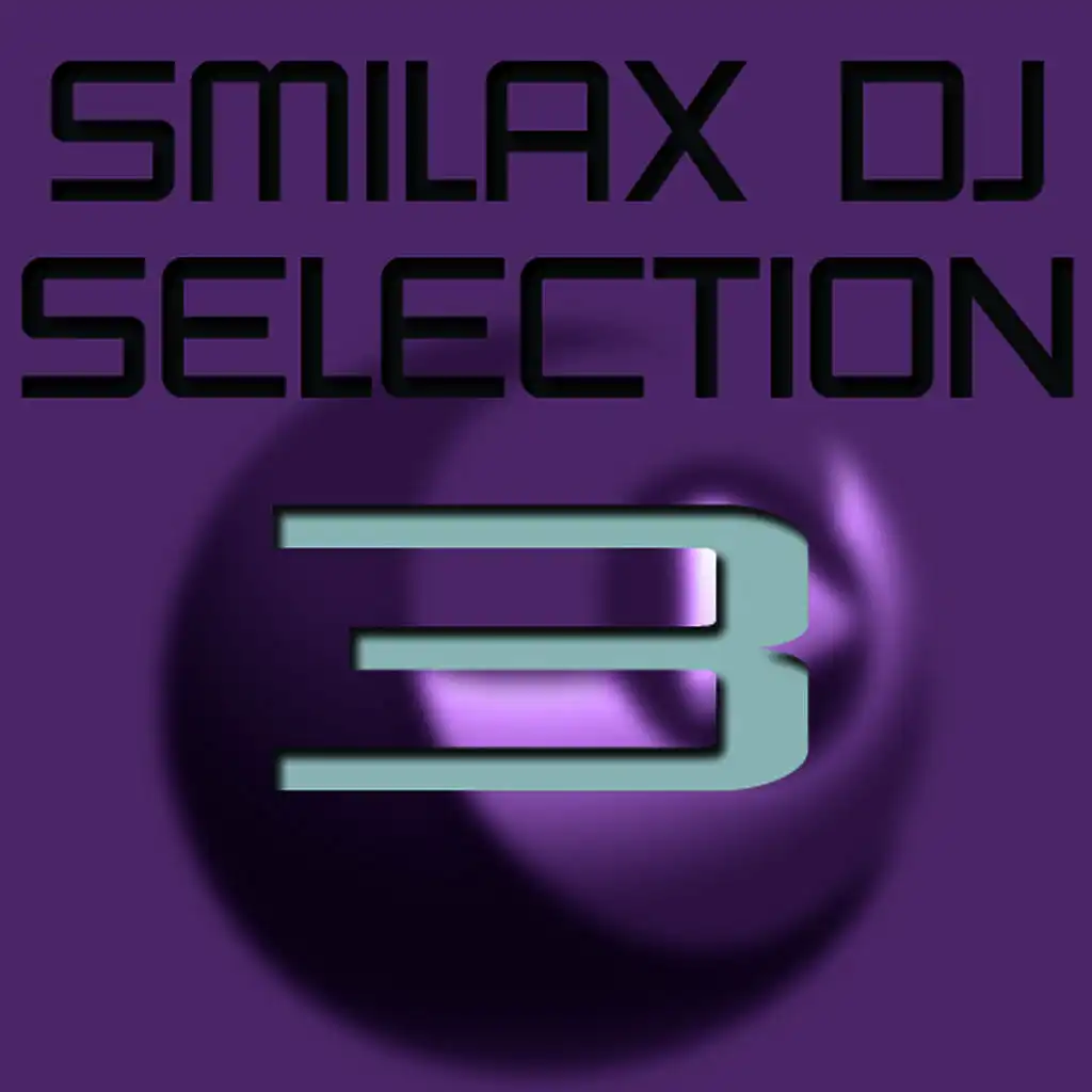 Smilax Dj Selection Vol.3