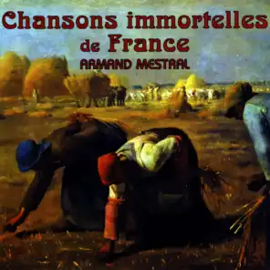 Chansons Immortelles De France