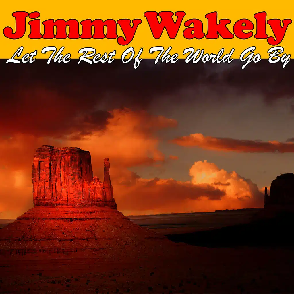 Let The Rest Of The World Go By