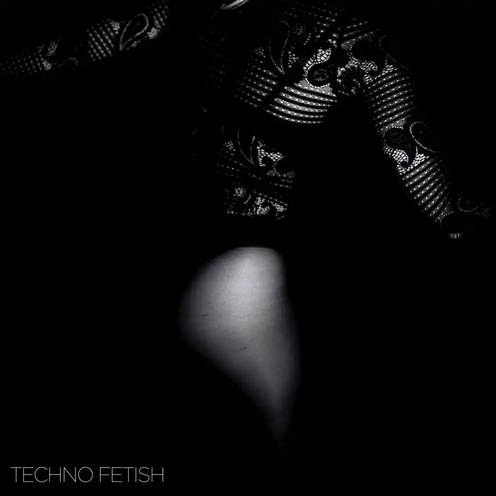 Techno Fetish