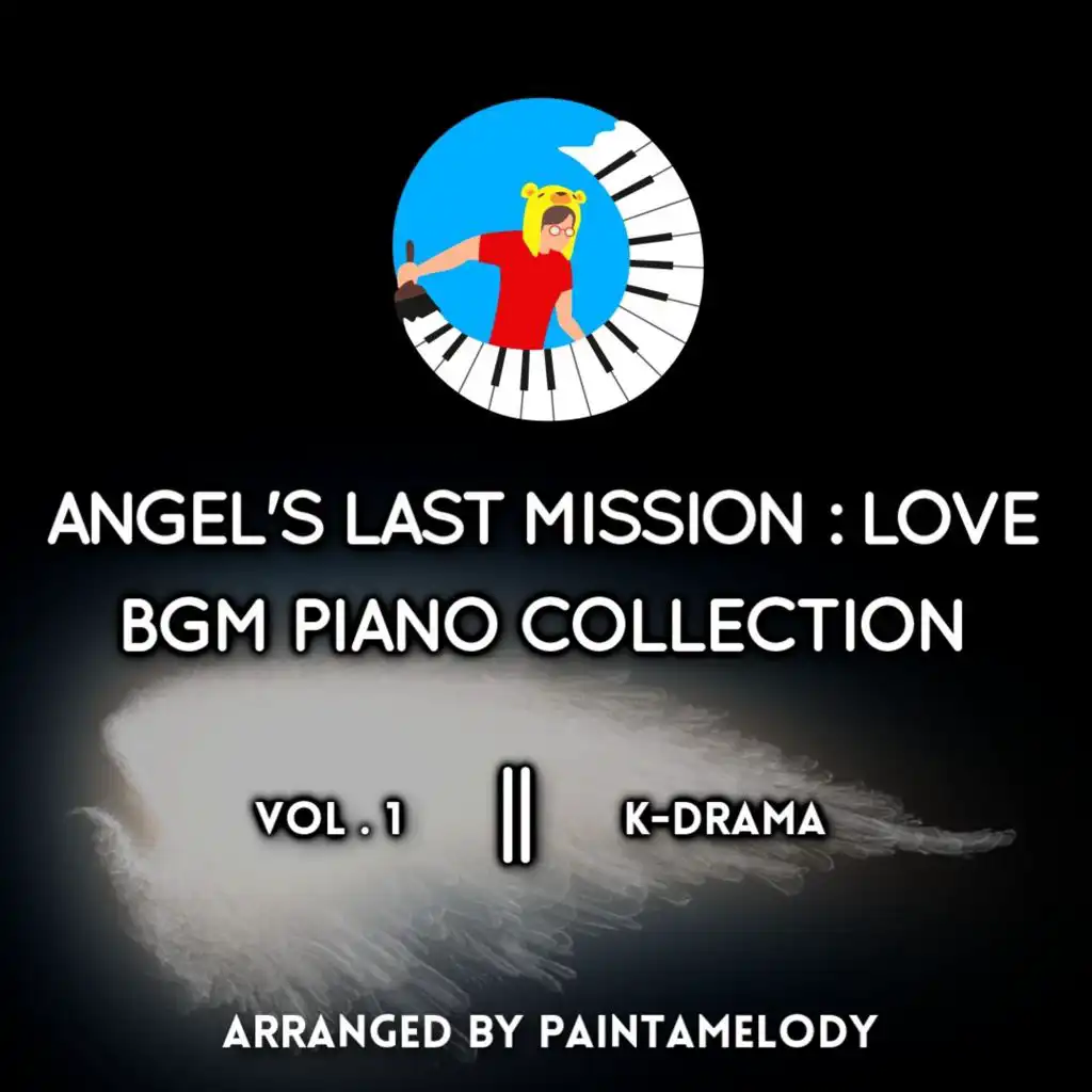 Angel's Last Mission: Love BGM Piano Collection, Vol.1 K-Drama