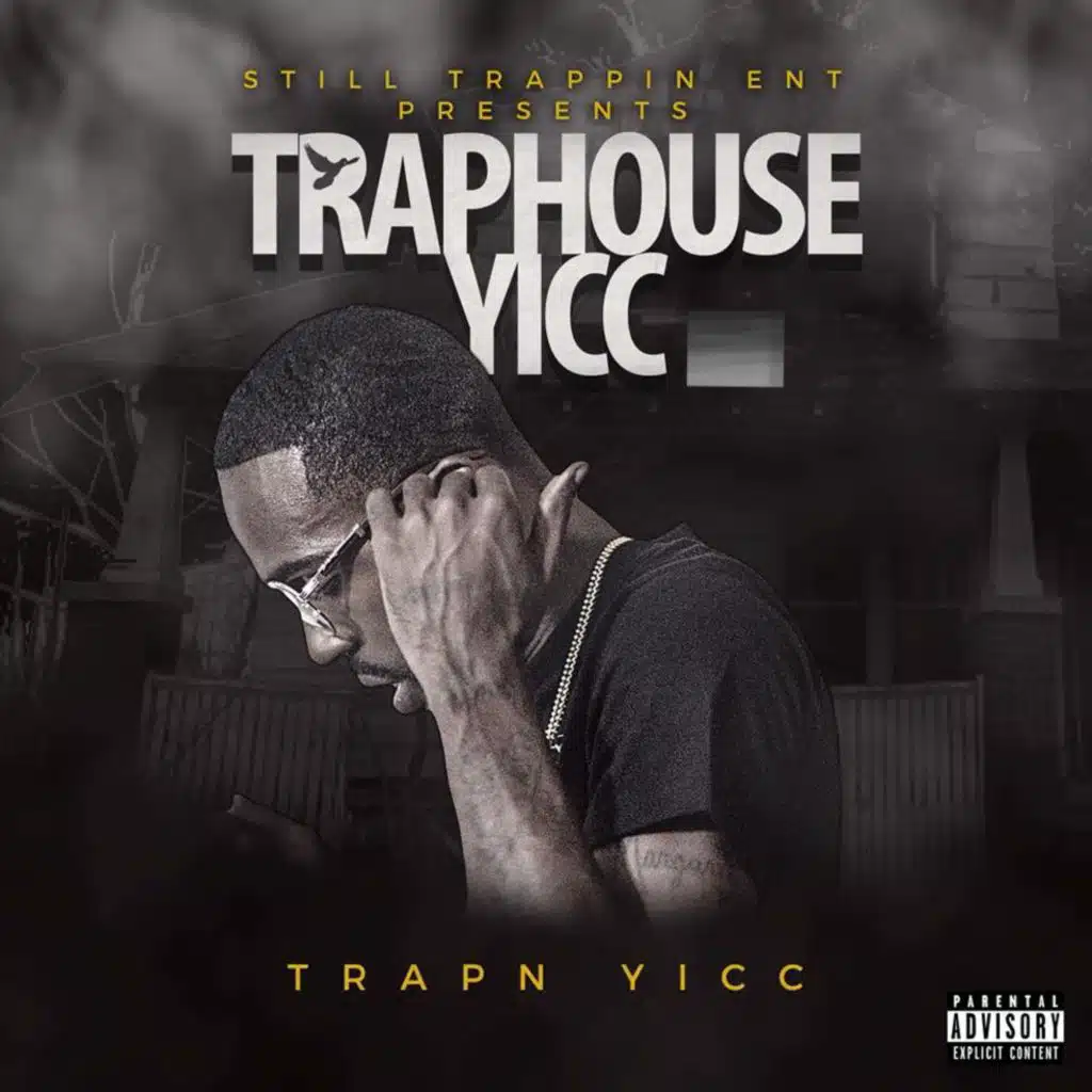 Traphouse Yicc