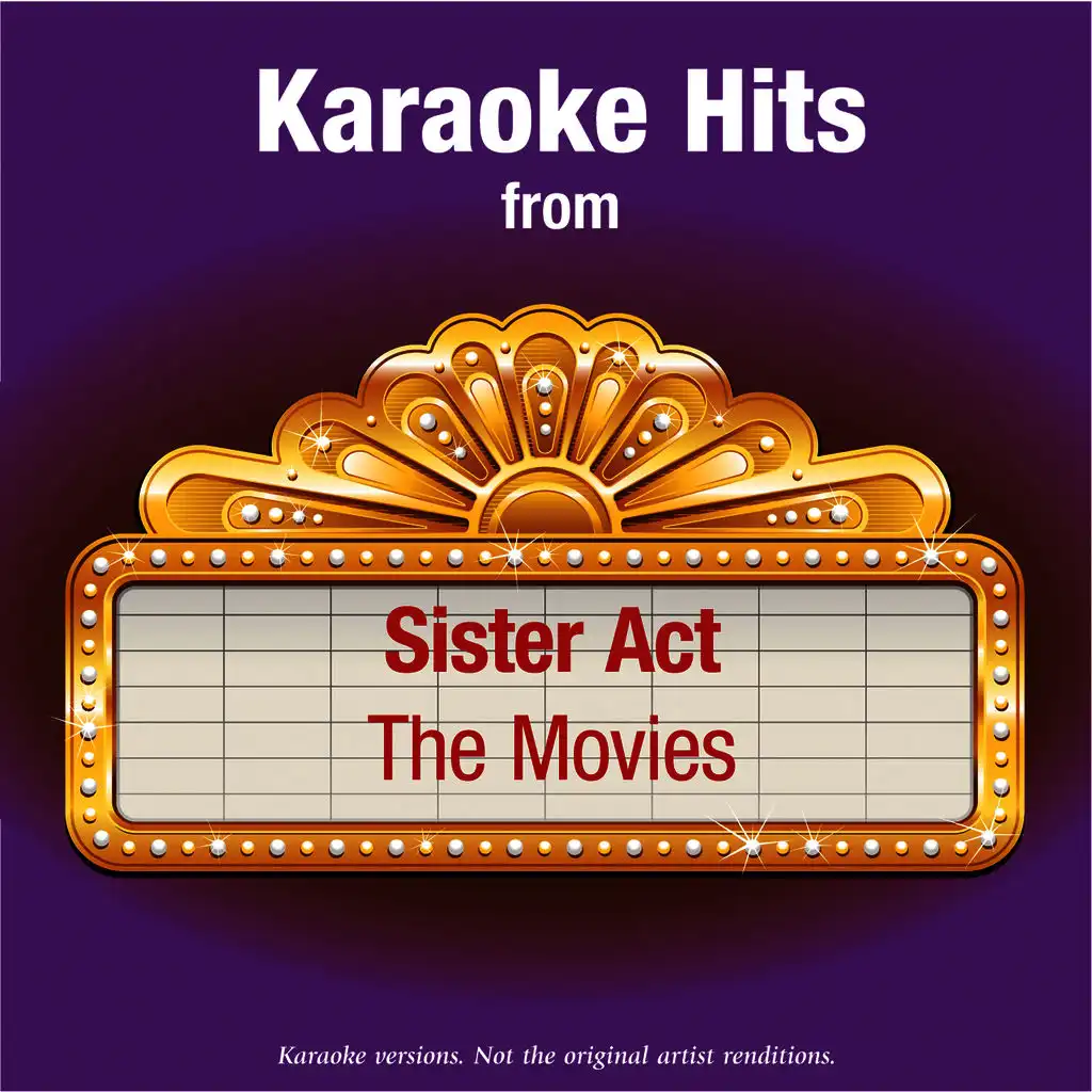 Karaoke Hits from  - Sister Act - The Movies