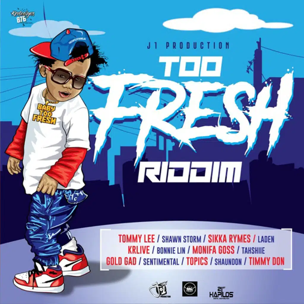 Too Fresh Riddim