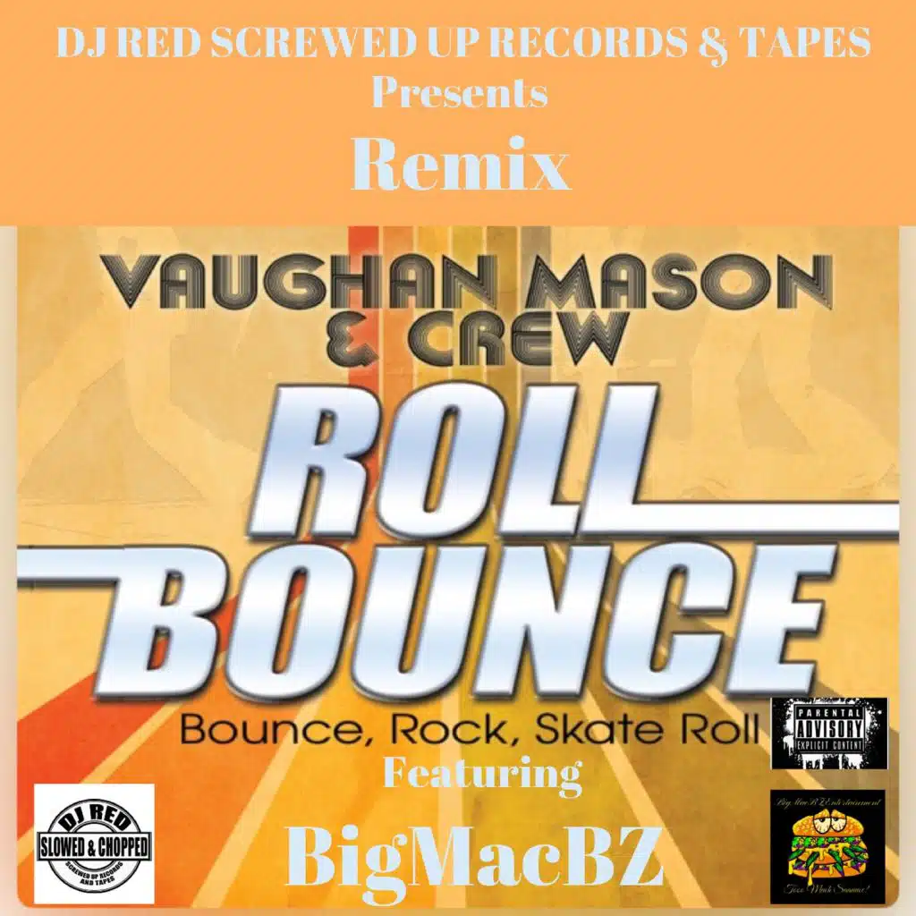 Roll Bounce: Bounce, Rock, Skate Roll (Remix) [feat. BigMacBz]