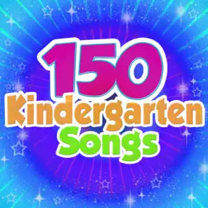 150 Kindergarten Songs