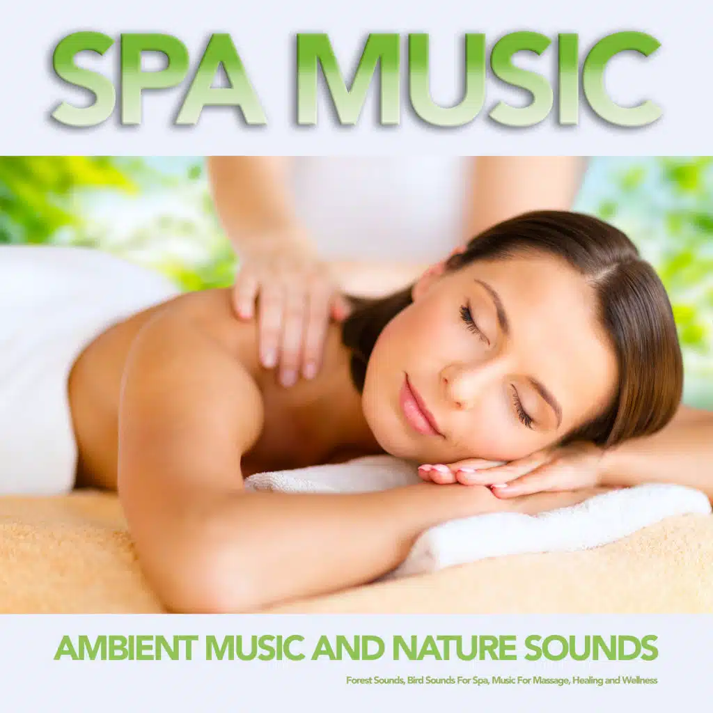 Spa, Spa Music Relaxation, Amazing Spa Music