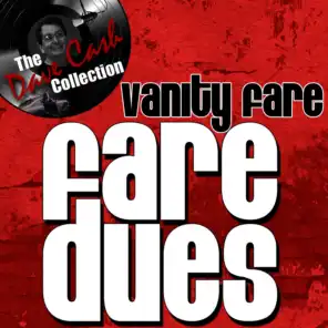 Fare Dues - [The Dave Cash Collection]