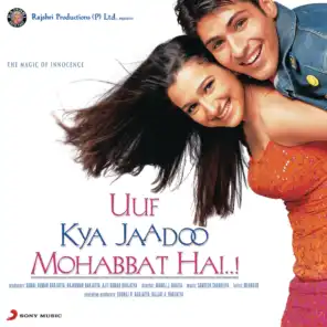 Uuf Kya Jaadoo Mohabbat Hai...! (Original Motion Picture Soundtrack)