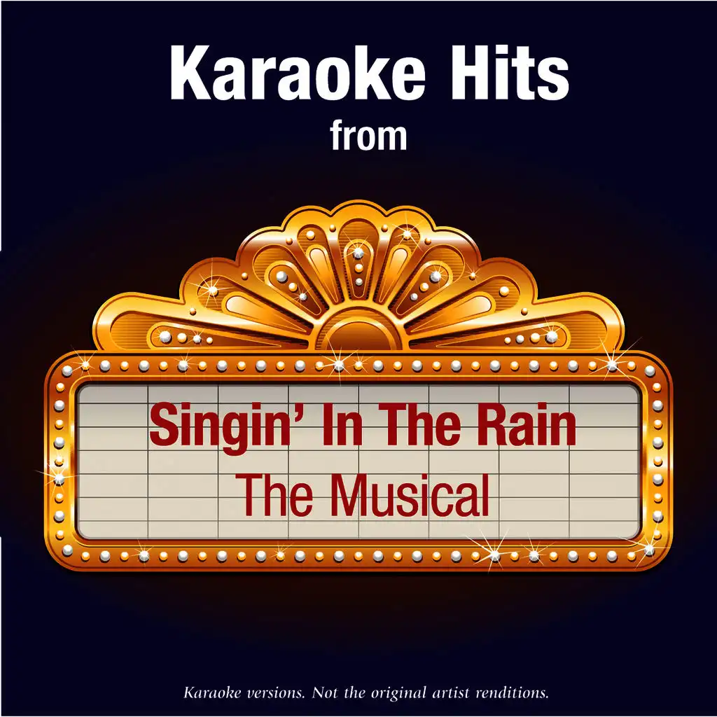 Singin’ In The Rain (In The Style Of  Singin’ In The Rain – The Musical)