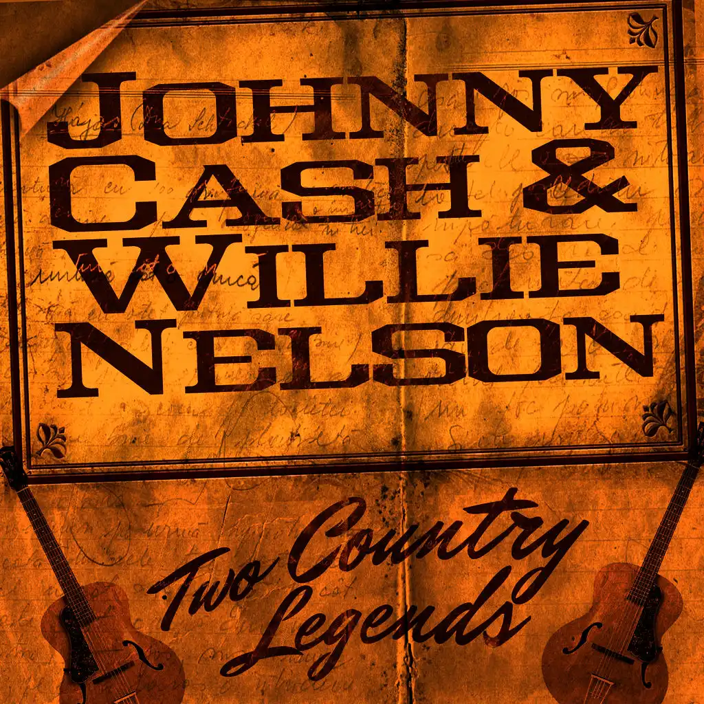 Cash & Nelson : Two Country Music Legends