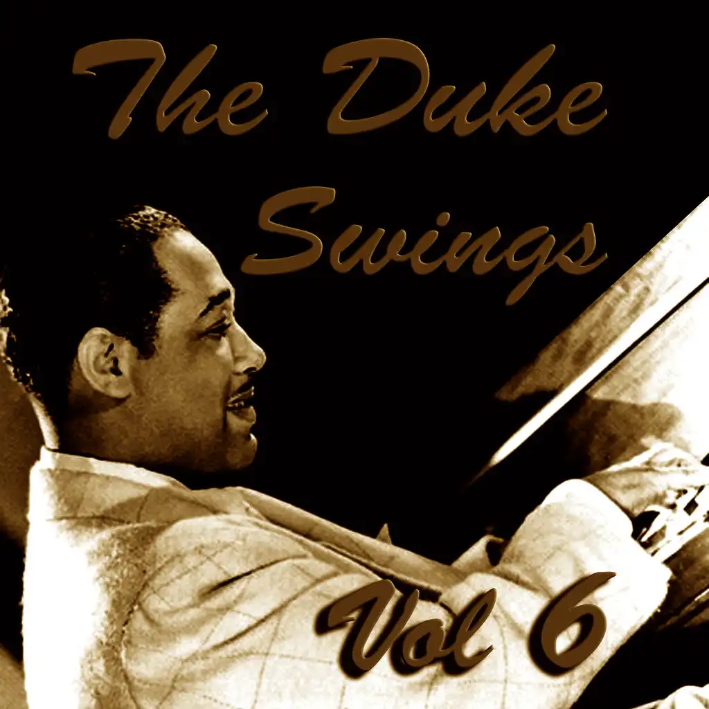 The Duke Swings Vol 6