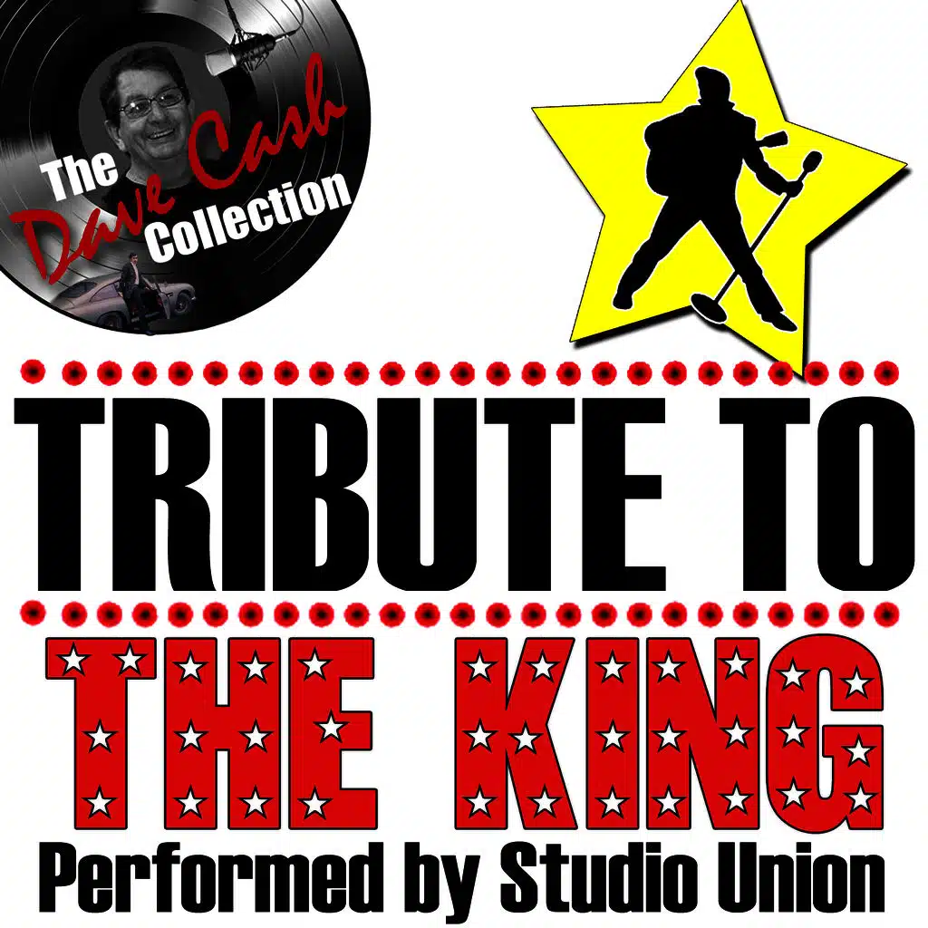 Tributes To The King - [The Dave Cash Collection]