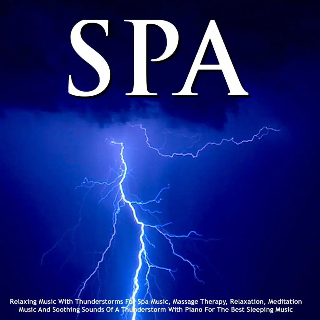 Piano Music with Thunderstorms (Massage Therapy)