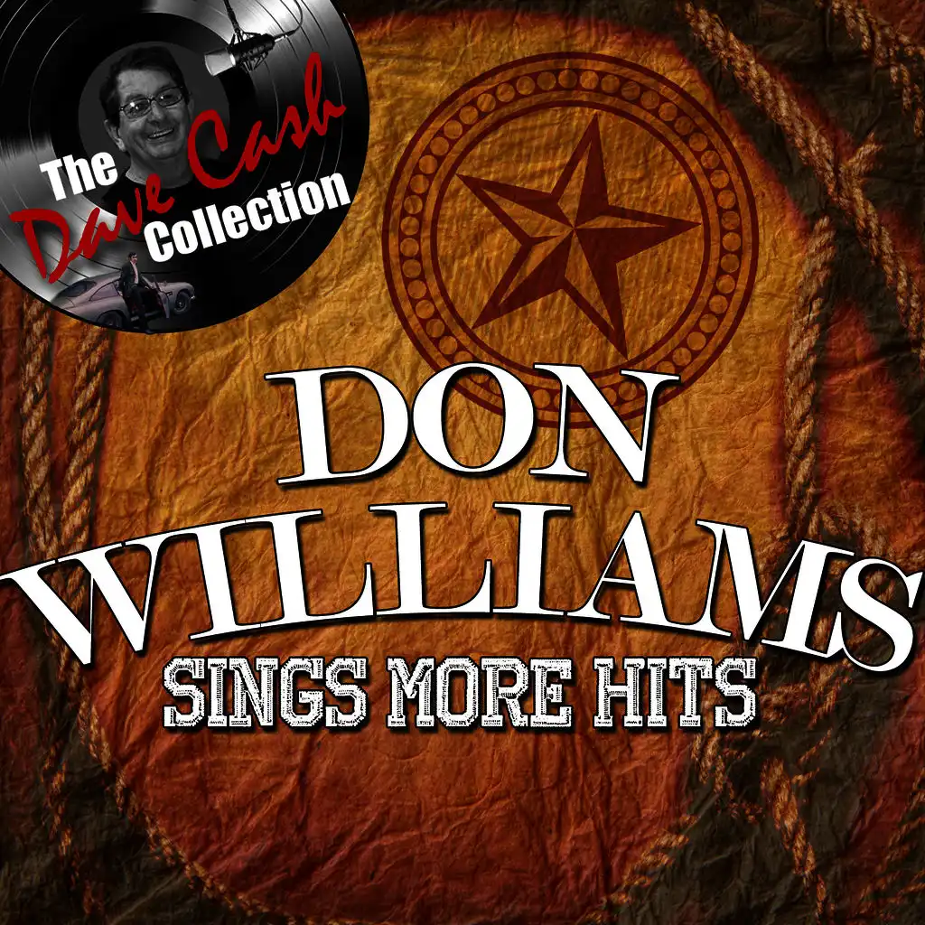 Don Williams Sings More Hits - [The Dave Cash Collection]