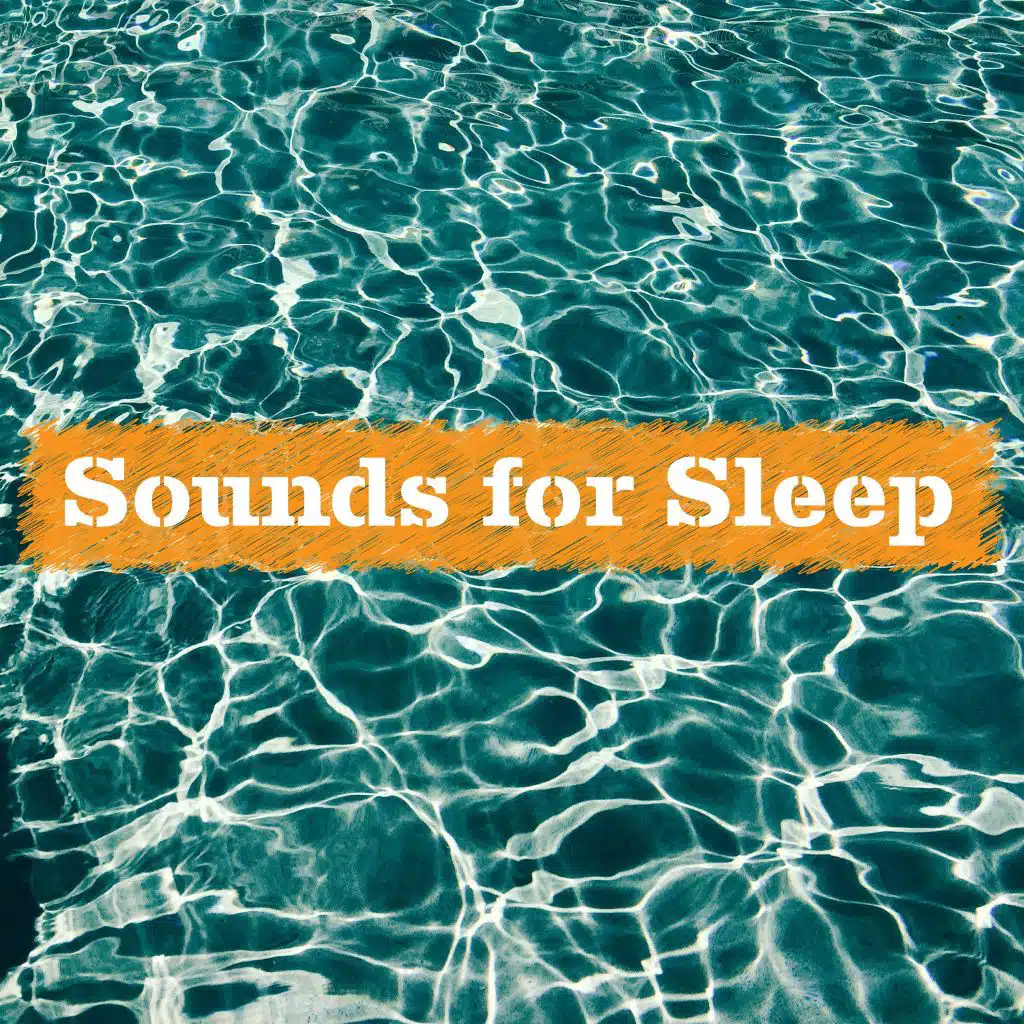 Sounds for Sleep