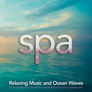 Amazing Spa Music, Sleeping Music, Spa Music Relaxation