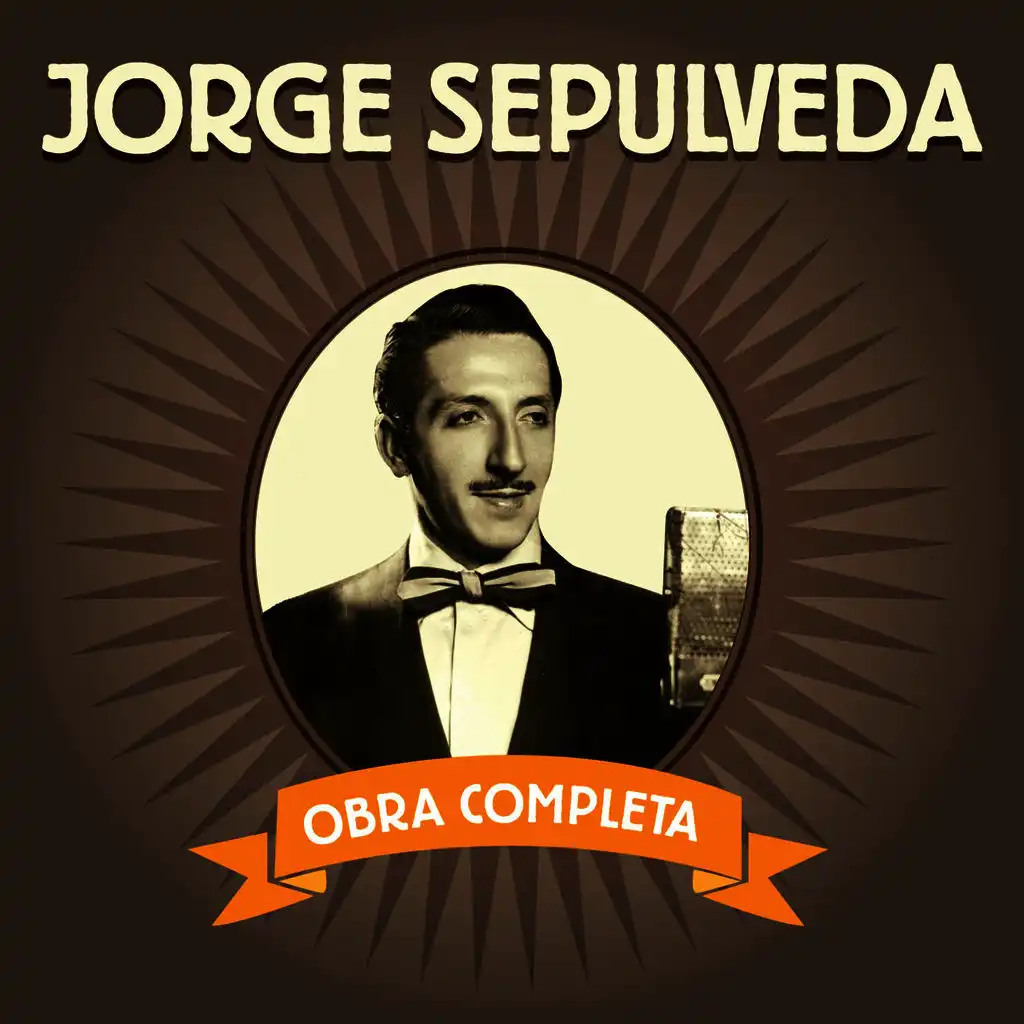 Jorge Sepúlveda. Obra Completa
