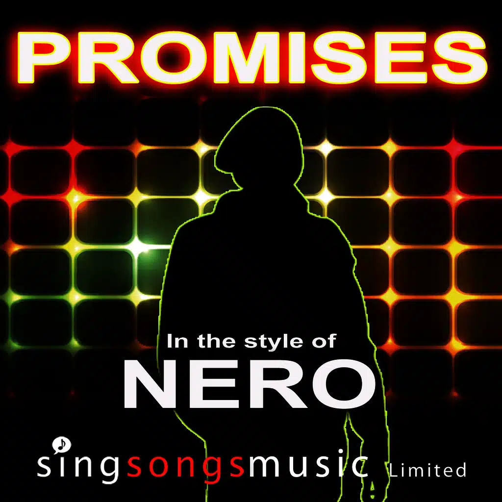Promises (In the style of Nero)