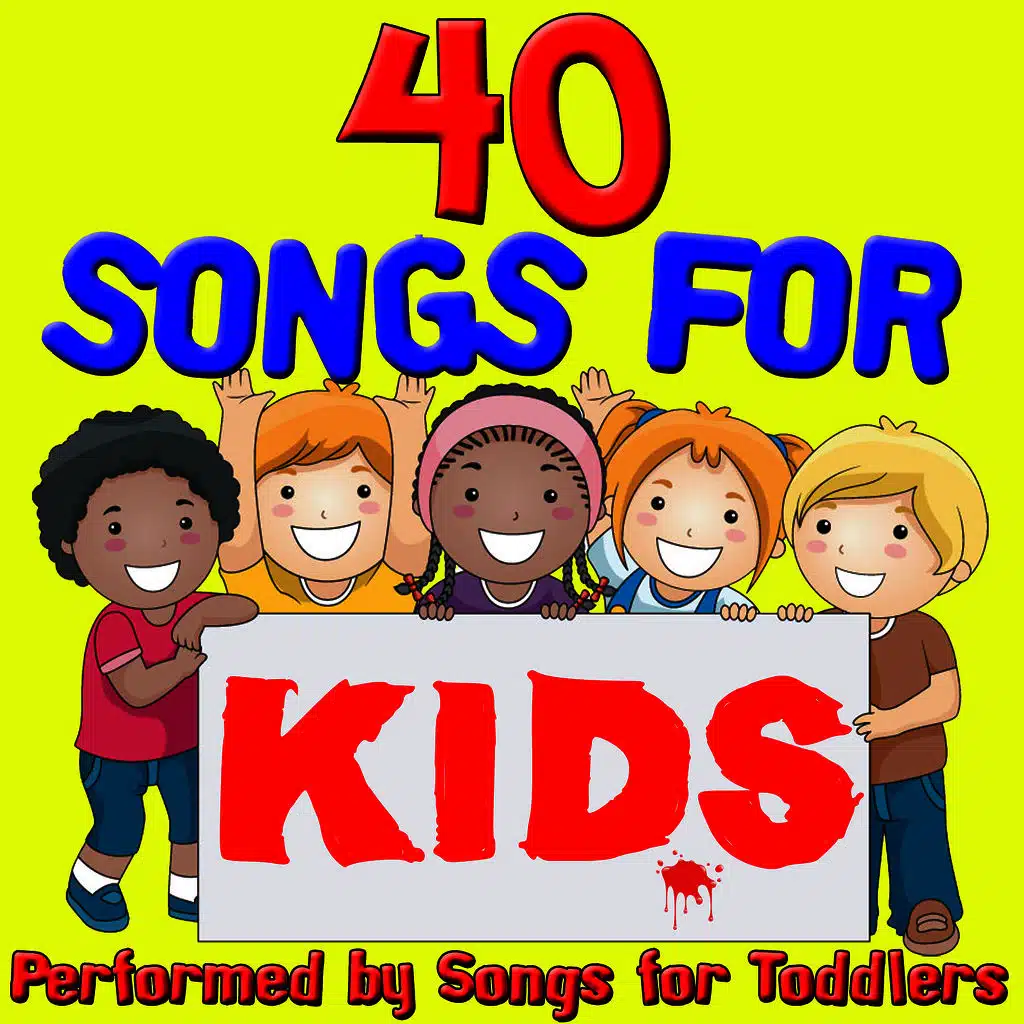 40 Songs For Kids
