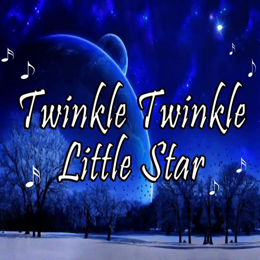 Twinkle Twinkle Little Star