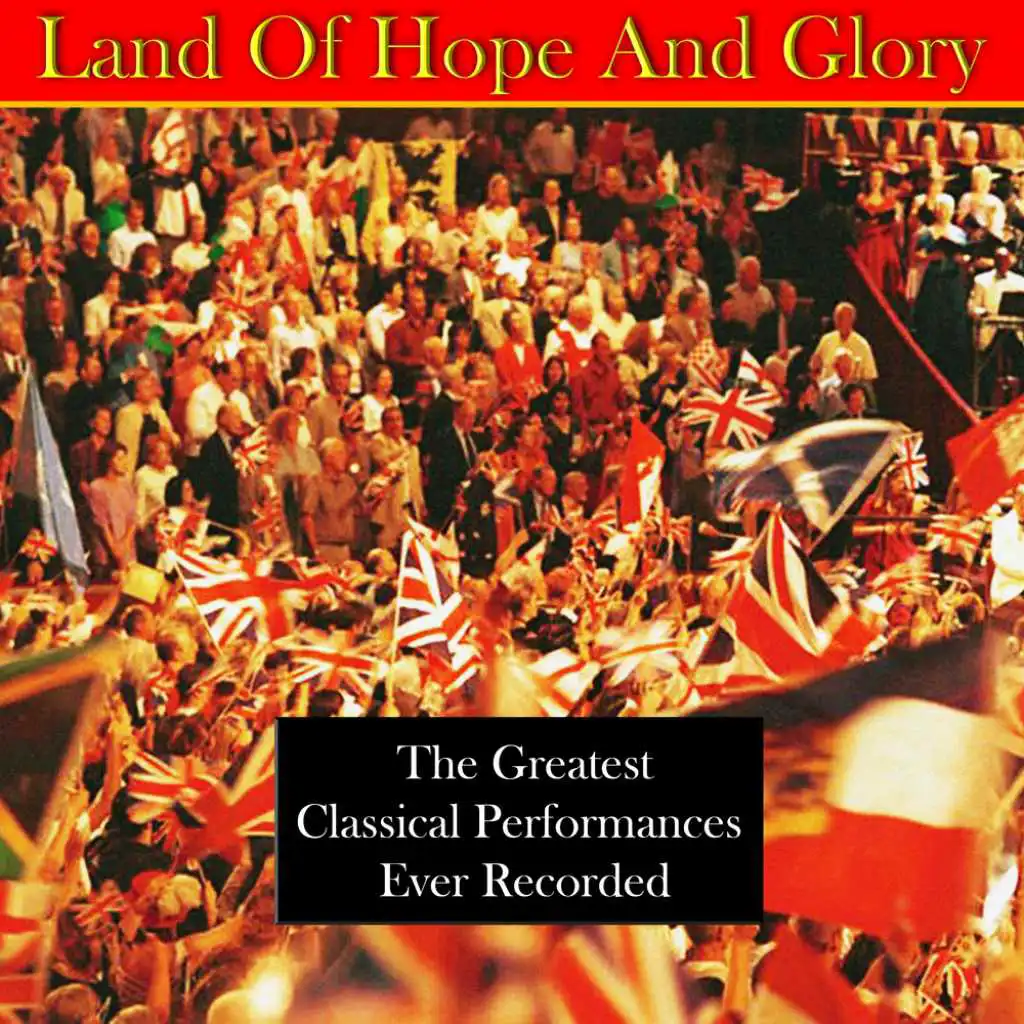 Land Of Hope And Glory