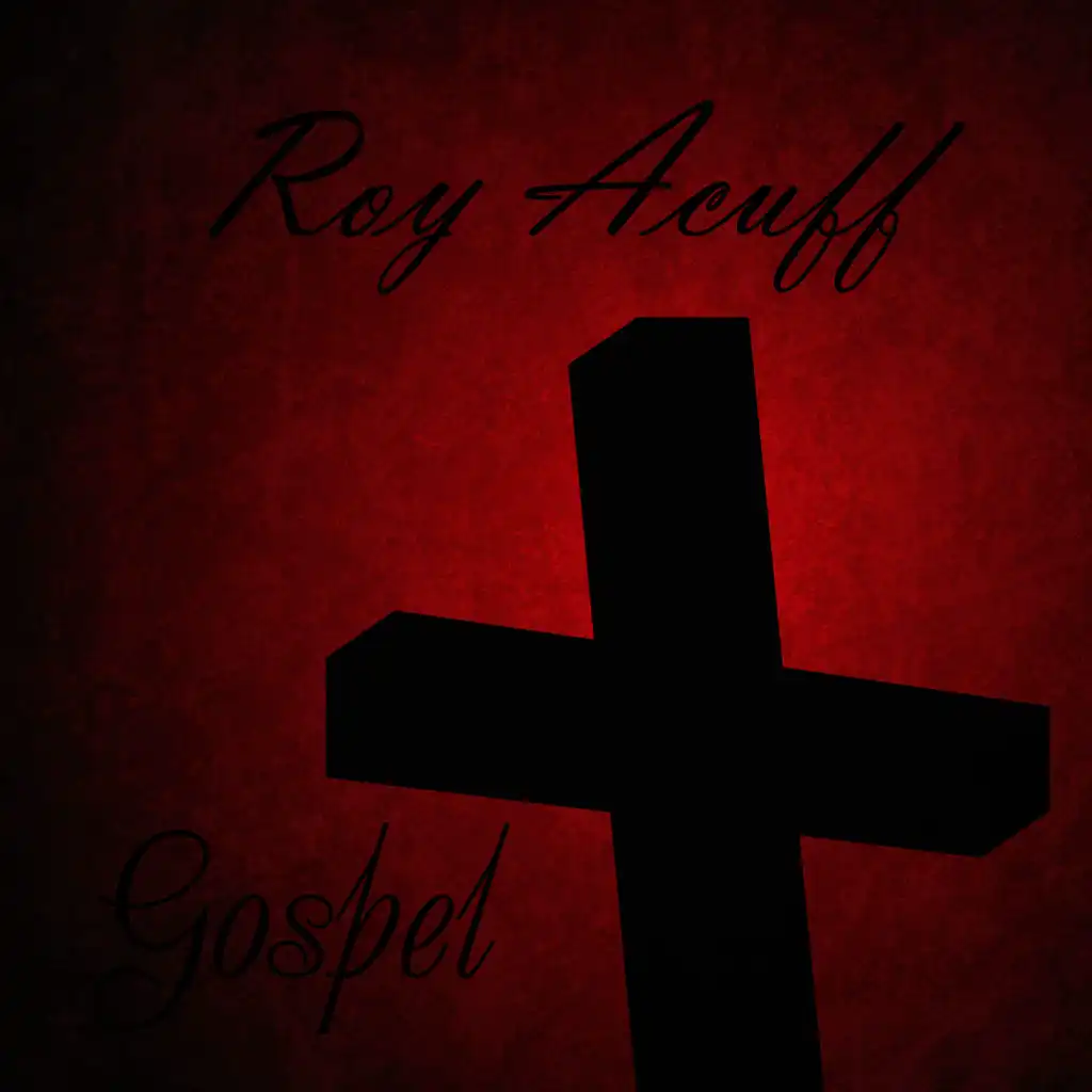 Roy Acuff Sings Gospel