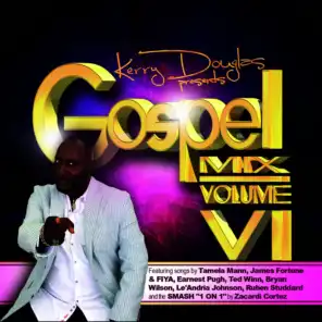 Kerry Douglas Presents Gospel Mix VI