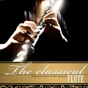 The Classical Flute. Adages and Sonatas for Flute and Piano