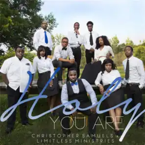 Holy You Are (feat. Limitless Ministries)
