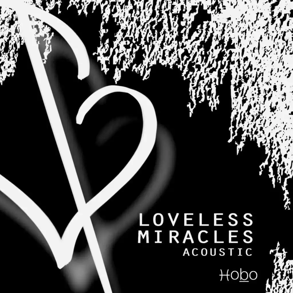 Loveless Miracles (Acoustic)