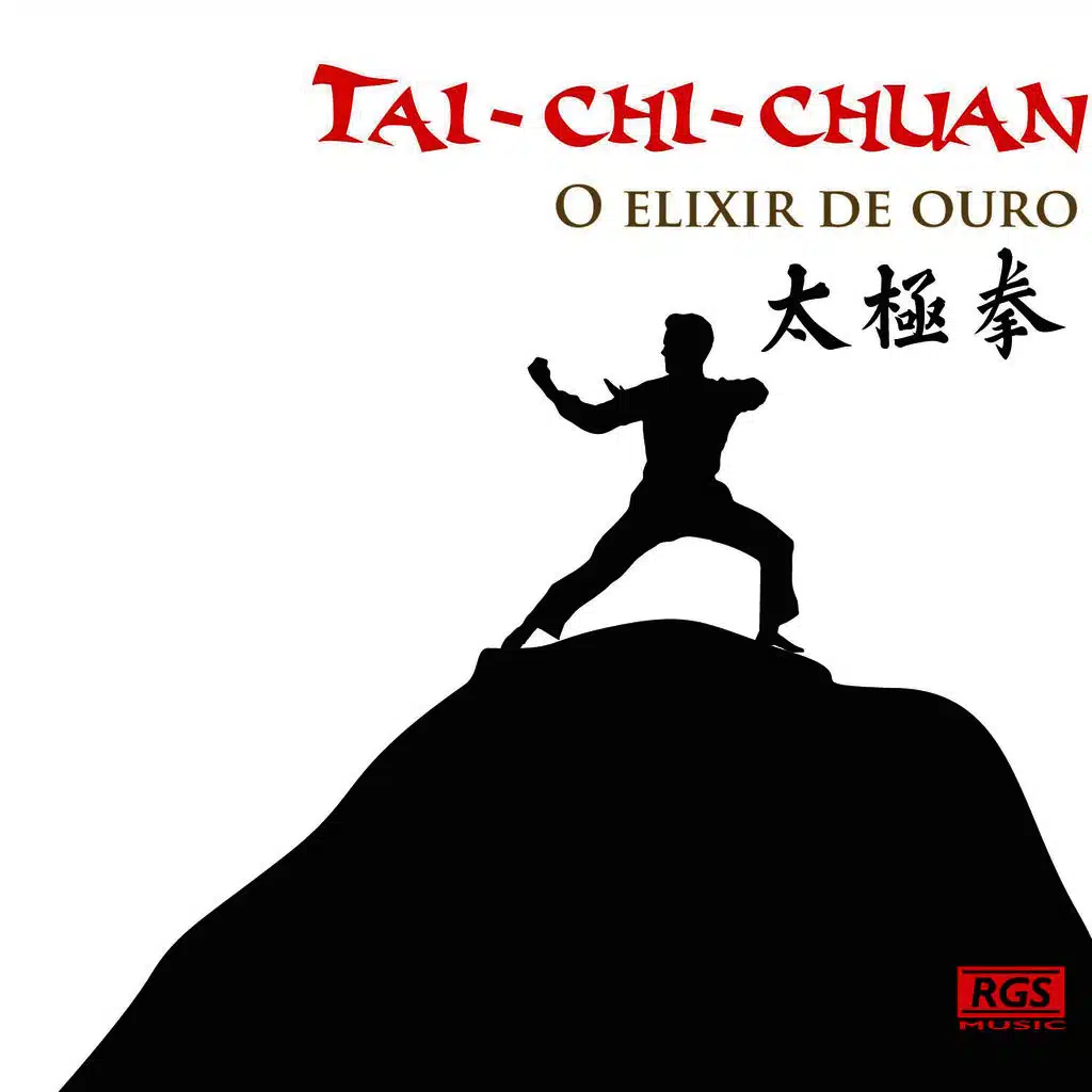 Tai - Chi - Chuan | O Elixir De Ouro