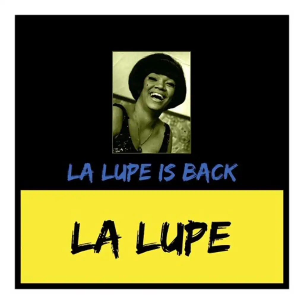 La Lupe Is Back