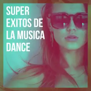 Super Exitos De La Música Dance