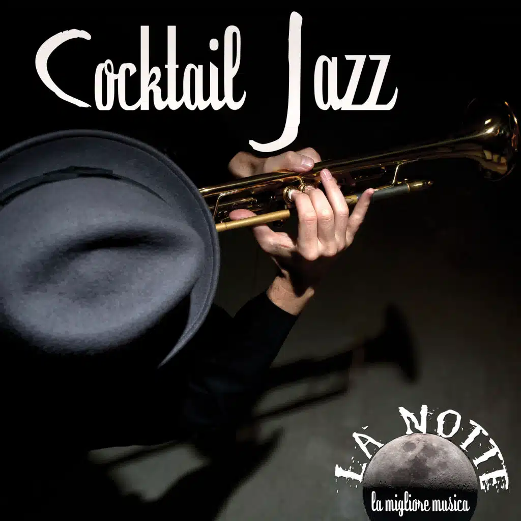 La notte: la migliore musica jazz cocktail