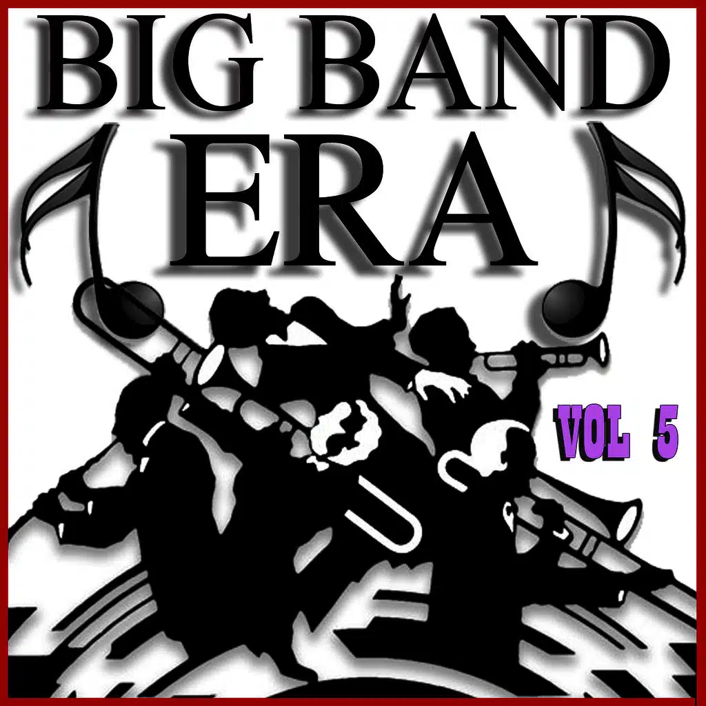 Big Band Era Vol. 5