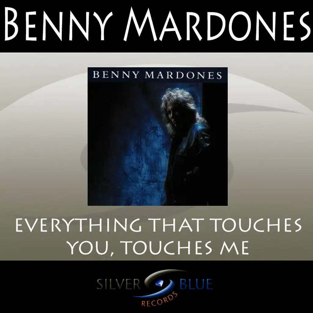 Everything That Touches You, Touches Me