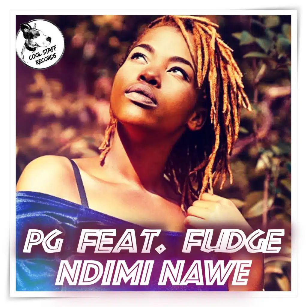 Ndimi Nawe (feat. Fudge)