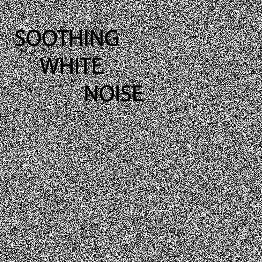 Soothing White Noise