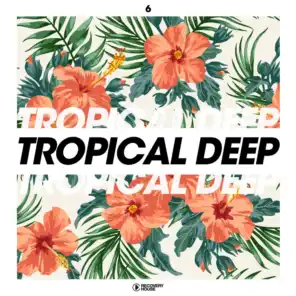 Tropical Deep, Vol. 6