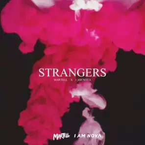 Strangers (feat. I Am Nova)