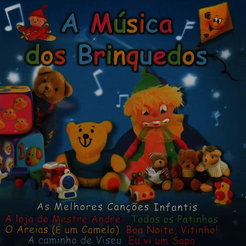 A Música dos Brinquedos - As Melhores Canções Infantis