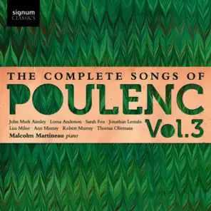 The Complete Songs of Poulenc, Vol.3