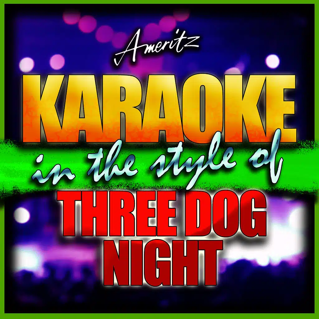 The Show Must Go On (In the Style of Three Dog Night) [Karaoke Version]