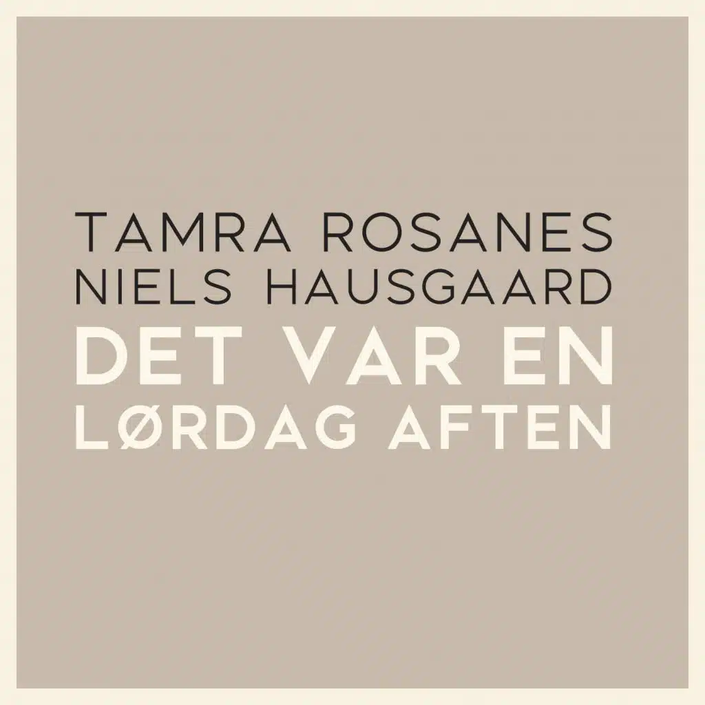 Tamra Rosanes, Niels Hausgaard