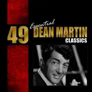 49 Essential Dean Martin Classics