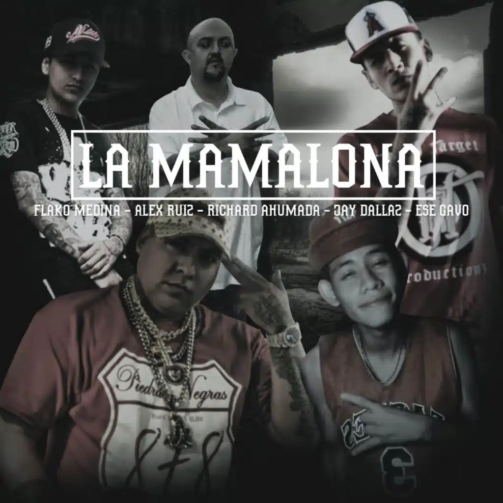 La Mamalona (feat. Richard Ahumada, Alex Ruiz, Ese Gavo & Flako Medina)