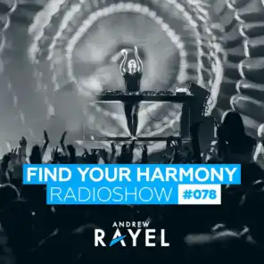 Find Your Harmony Radioshow #078