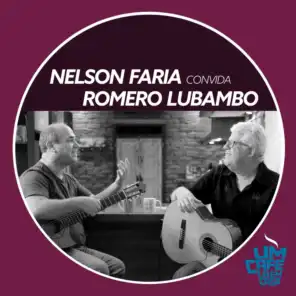 Nelson Faria Convida Romero Lubambo: Um Café Lá em Casa